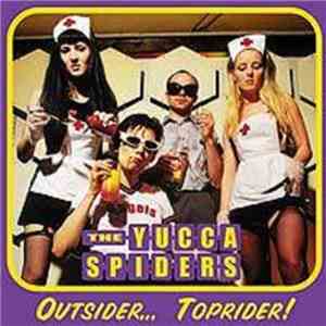 Yucca Spiders - Outsider... Toprider!