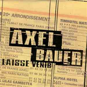 Axel Bauer - Laisse Venir