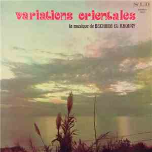 Bechara El Khoury - Variations Orientales