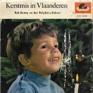 Bob Benny - Kerstmis In Vlaanderen