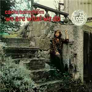 Carita Holmström - We Are What We Do