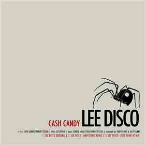 Cash Candy - Lee Disco
