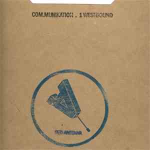 Com.munikation - 1 Westbound