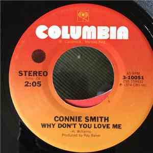 Connie Smith - Why Don't You Love Me / I've Got My Baby On My Mind