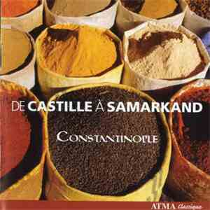 Constantinople - De Castille À Samarkand