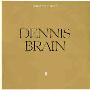 Dennis Brain - Dennis Brain