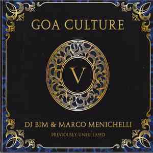 DJ Bim & Marco Menichelli - Goa Culture V