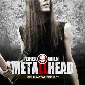 Drex Wiln - Metalhead II