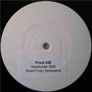 Front 242 - Headhunter 2000 - Part 2.0