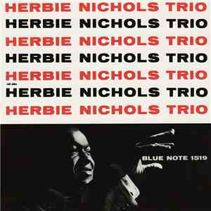 Herbie Nichols Trio - Herbie Nichols Trio