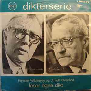 Herman Wildenvey Og Arnulf Øverland - Leser Egne Dikt