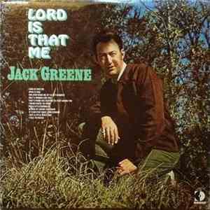 Jack Greene - Lord Is That Me