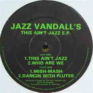 Jazz Vandall's - This Ain't Jazz E.P.