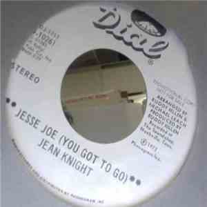 Jean Knight - Jesse Joe (You Got To Go)