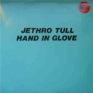 Jethro Tull - Hand In Glove
