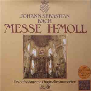 Johann Sebastian Bach - Messe H-Moll