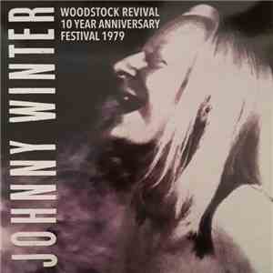 Johnny Winter - Woodstock Revival 10 Year Anniversary Festival 1979