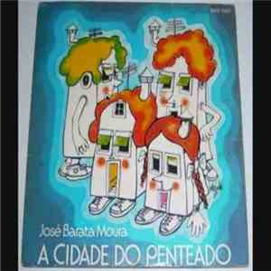 José Barata Moura - A Cidade Do Penteado