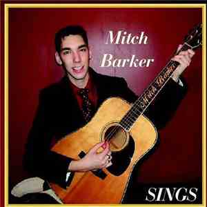 Mitch Barker - Mitch Barker Sings