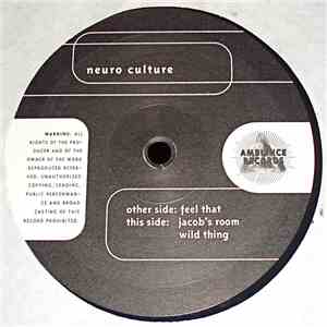 Neuro Culture - Feel That