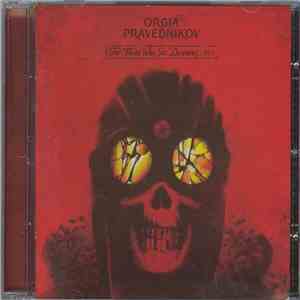 Orgia Pravednikov - For Those Who See Dreams. Vol. 1
