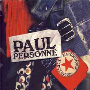 Paul Personne - Patchwork Electrique