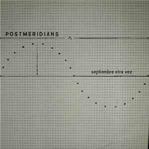 Postmeridians - Septiembre Otra Vez