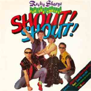Rocky Sharpe And The Replays - Shout! Shout!