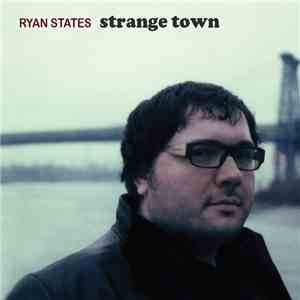 Ryan States - Strange Town