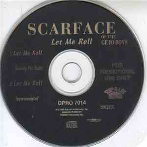 Scarface  - Let Me Roll