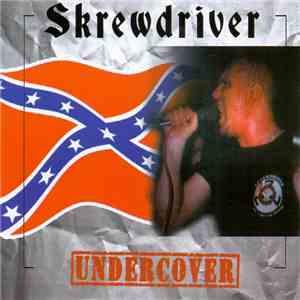Skrewdriver - Undercover