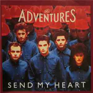 The Adventures - Send My Heart (Across The Sea Mix)