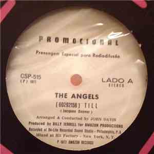 The Angels  - Till / Love's Illusion