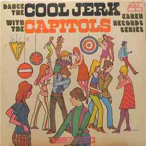 The Capitols - Dance The Cool Jerk With The Capitols