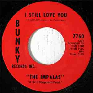 The Impalas  - I Still Love You / What Should He Do