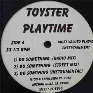Toyster Feat. C-Loc - Do Something