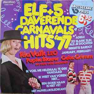 Various - Elf + 5 Daverende Carnavals Hits '77