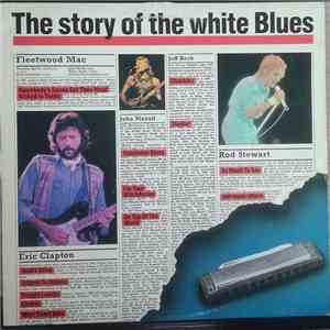 Various - The Story Of The White Blues