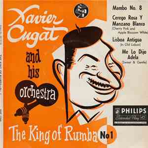 Xavier Cugat And His Orchestra - The King Of Rumba No. 1
