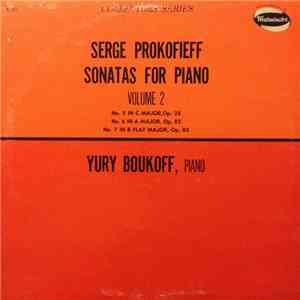 Yury Boukoff, Serge Prokofieff - Sonatas For Piano, Volume 2