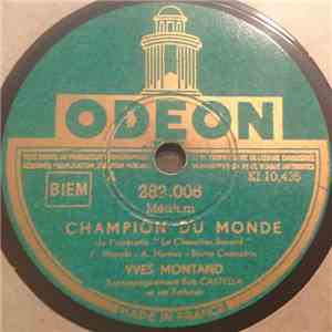 Yves Montand - Champion Du Monde / Flaner Tous Les Deux