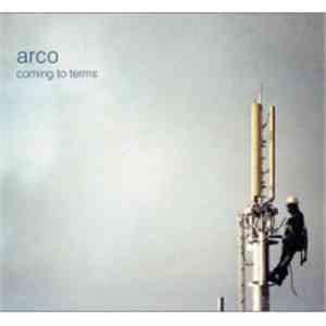 Arco - Coming To Terms