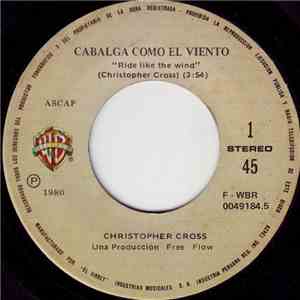 Christopher Cross - Cabalga Como El Viento = Ride Like The Wind