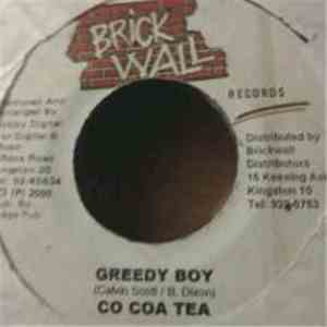 Cocoa Tea - Greedy Boy