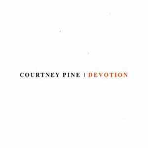 Courtney Pine - Devotion