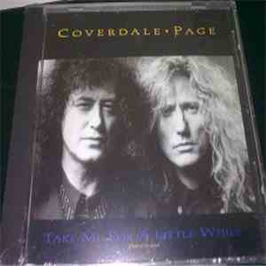 Coverdale•Page - Take Me For A Little While