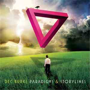 Dec Burke - Paradigms & Storylines