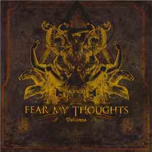 Fear My Thoughts - Vulcanus