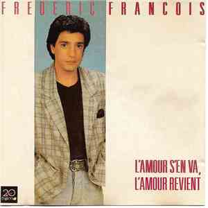 Frederic Francois - L'amour S'en Va, L'amour Revient
