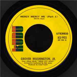 Grover Washington, Jr. - Mercy Mercy Me
